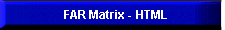 Link to the FAR Matrix in HTML